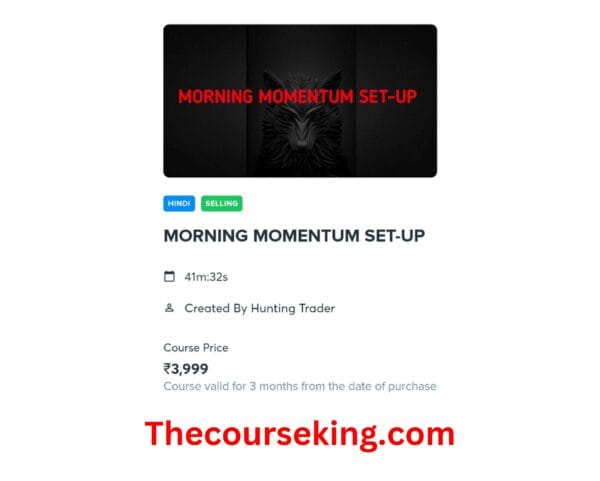 Hunting trader morning momentum set-up 2024 latest