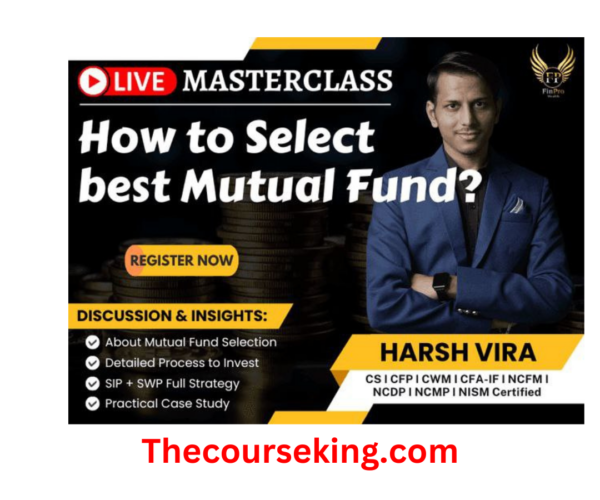 Harsh Vira How to Select Best Mutual Fund