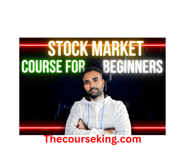Kirubakaran Rajendran Master the Markets: The Complete Stock Market Course for Beginners