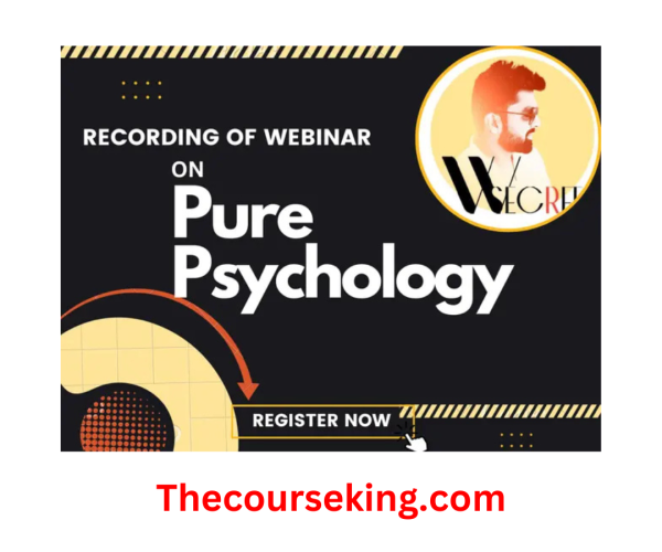 Wealth Secret Pure Psychology Webinar Course