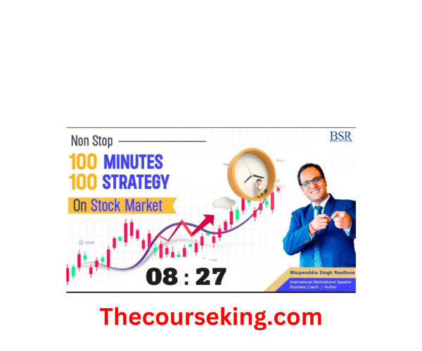 100 Minutes 100 Strategies On Stock Market by BSR