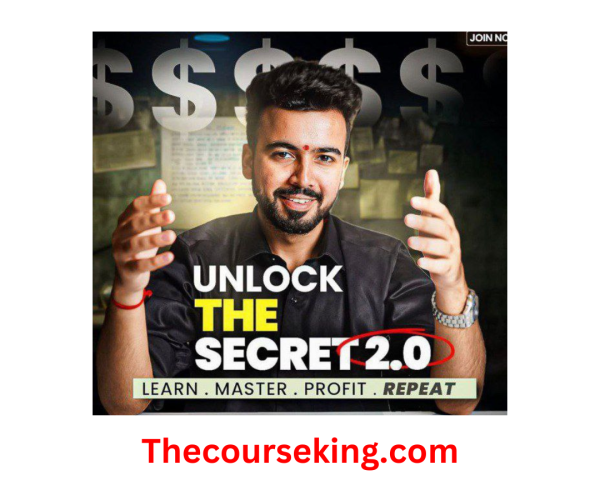 Harsh Bhagat Unlock The Secret Course