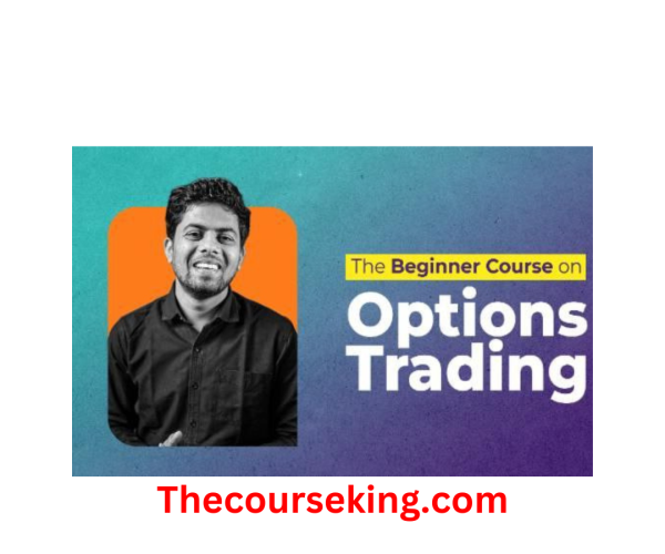 Prasad Lendwe the Complete Course on Options Trading by Convey
