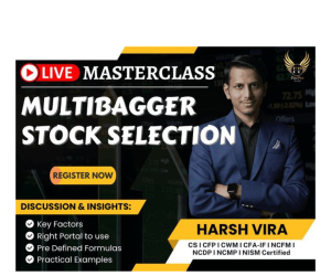 Harsh Vira Multibagger Stock Selection