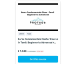 Protege Fx Course – Forex Fundamentale Master Course in Tamil : Beginner to Advanced + Technical
