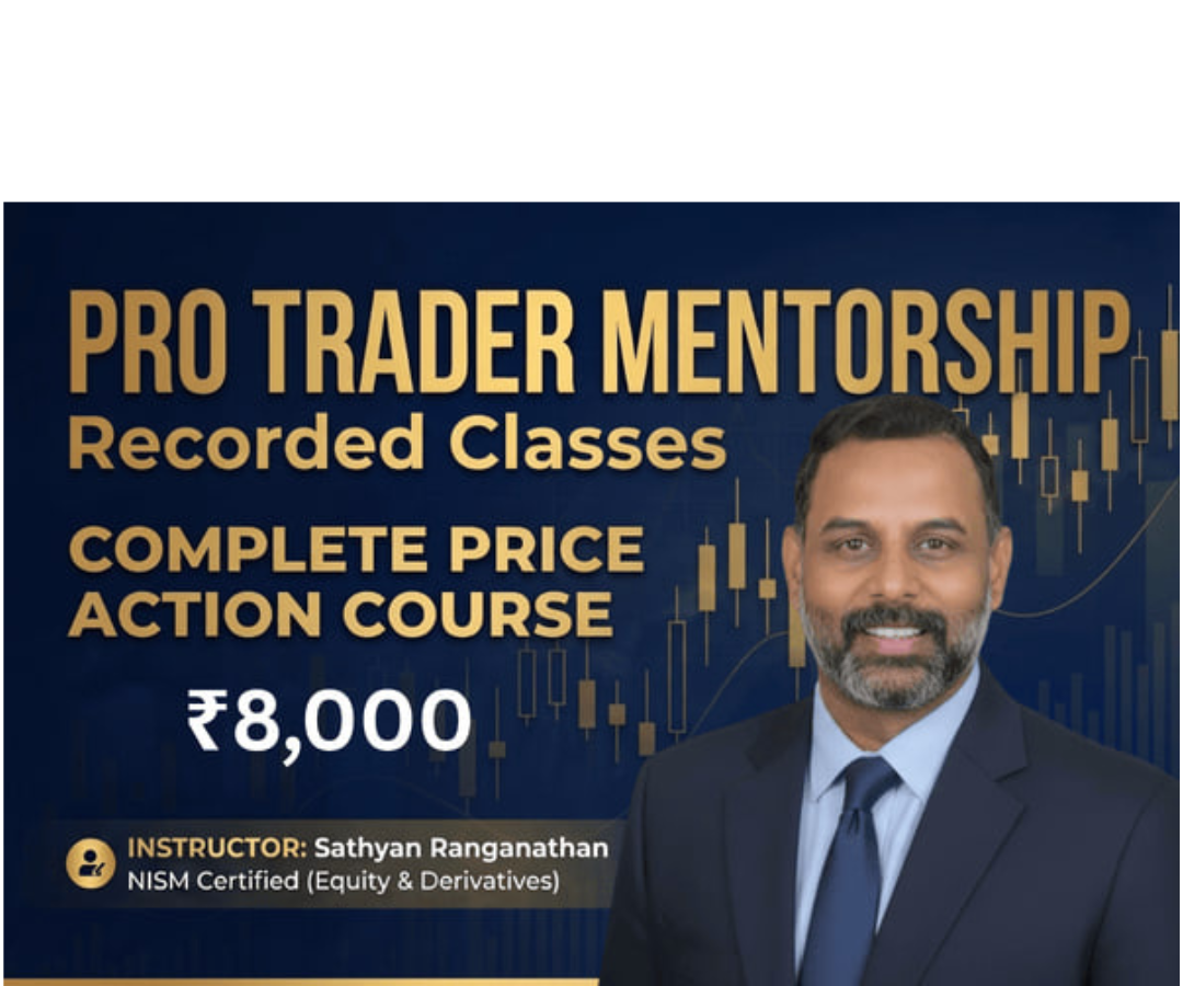 Pro Trader Mentorship - Recorded Videos by Sathyan Ranganathan (Tamil)