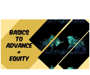 Learn Intraday Basics to Advance + Equity Course (Kannada)
