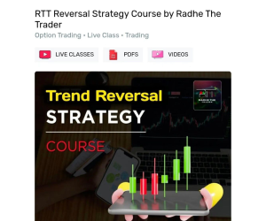RTT Reversal Strategy Course by Radhe The Trader